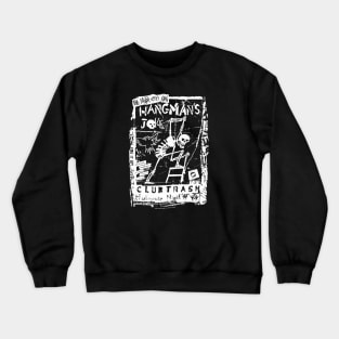 Hangman's Joke Flier (Black Print) Crewneck Sweatshirt